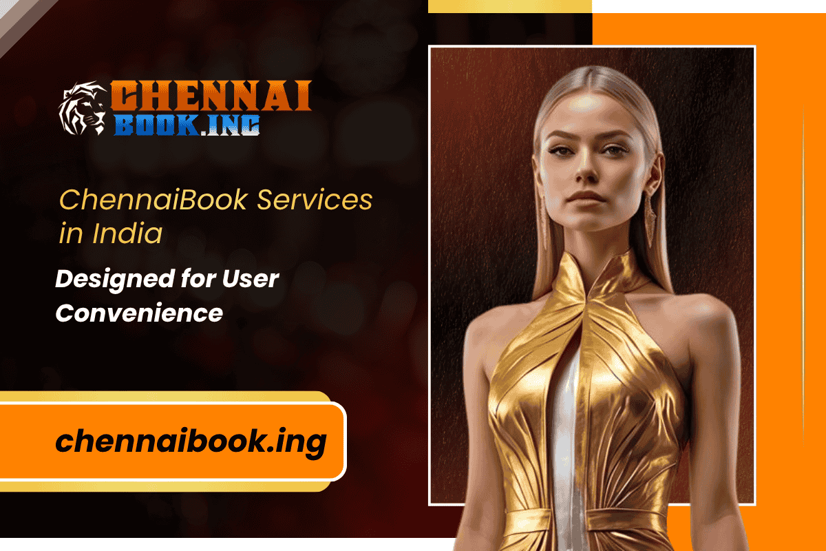 ChennaiBook Services in India – Designed for User Convenience