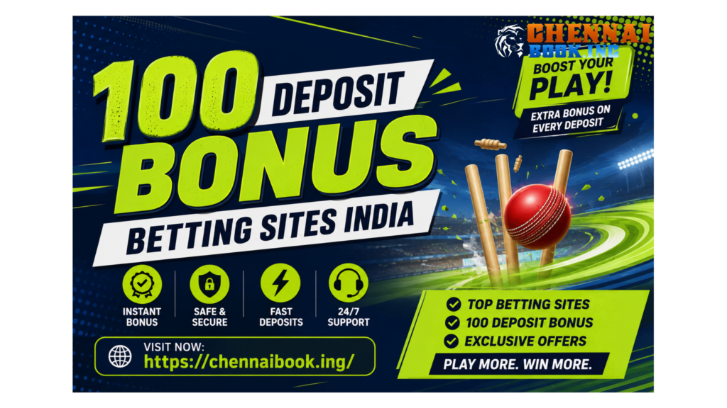 Best 100 Deposit Bonus Betting Sites India